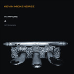 Kevin McKendree -- Hammers and Strings