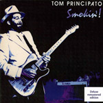 Tom Principato -- Smokin�