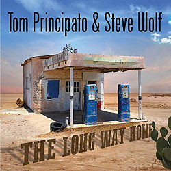 Tom Principato & Steve Wolf The Long Way Home